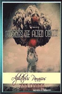 bokomslag Musings of Alien Origin: Alphathesis Parnassus