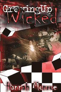 Growing Up Wicked 1