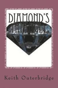 bokomslag Diamond's Triangle: An Unusual Love Story