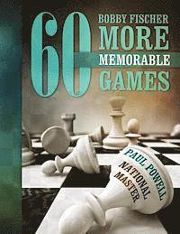 bokomslag Bobby Fischer 60 More Memorable Games