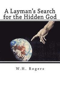 A Layman's Search for the Hidden God 1