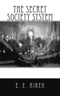 bokomslag The Secret Society System