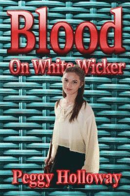 Blood on White Wicker 1