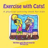 bokomslag Exercise with Cats!: A physical activity book for kids