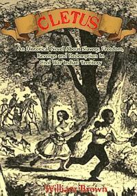 bokomslag Cletus: An Historical Novel about Slavery, Freedom, Revenge and Redemption in Civil War Indian Territory