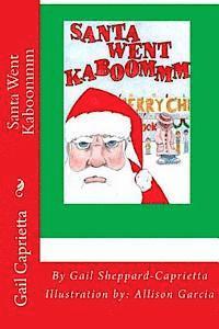 bokomslag Santa went Kaboommm