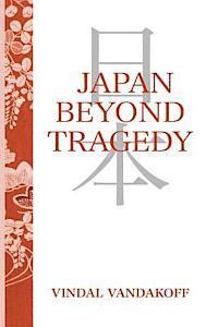 bokomslag Japan Beyond Tragedy