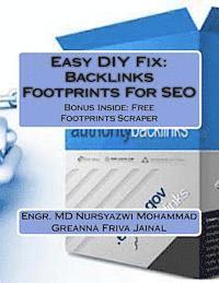 bokomslag Easy DIY Fix: Backlinks Footprints For SEO: Backlinks Footprints For SEO + Free Backlinks Footprints Scraper Software
