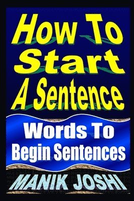 How To Start A Sentence