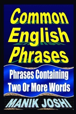 Manik Joshi - Common English Phrases, Häftad. Tillgänglighet: Lägg i varukorg