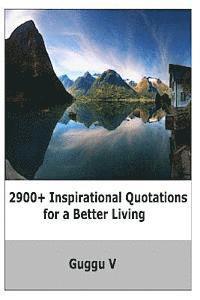 bokomslag 2900+ Inspirational Quotations for a Better Living