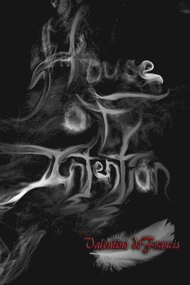 House of Intention 1