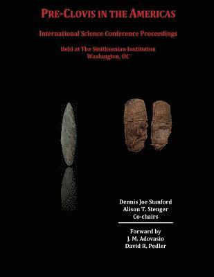 bokomslag Pre-Clovis in the Americas: International Science Conference Proceedings