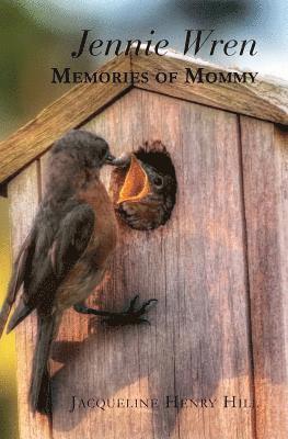 bokomslag Jennie Wren: Memories of Mommy