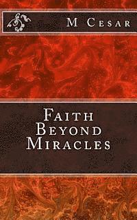 bokomslag Faith Beyond Miracles