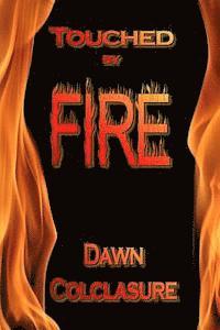 Touched by Fire: Poems