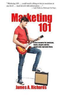 James a. Richards - Marketing 101, Häftad. Tillgänglighet: Lägg i varukorg