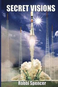 Robbi Spencer - Secret Visions, Häftad