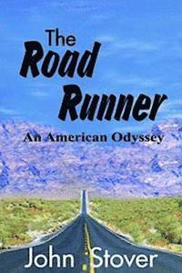 bokomslag The Road Runner: An American Odyssey