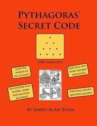 Pythagoras' Secret Code: See and hear how number, shape, and sound are all related!