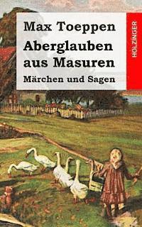 bokomslag Aberglauben aus Masuren: Märchen und Sagen