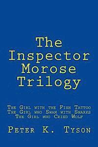 bokomslag The Inspector Morose Trilogy