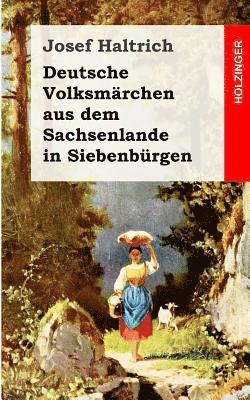 bokomslag Deutsche Volksmärchen aus dem Sachsenlande in Siebenbürgen