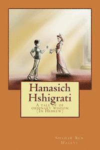 bokomslag Hanasich Hshigrati: A Tale of Ordinary Wisdom