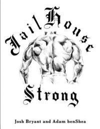 Jailhouse Strong 1