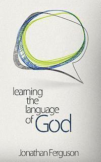 Jonathan Ferguson - Learning the Language of God, Häftad