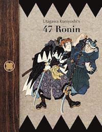 De Anima Books - Utagawa Kuniyoshi's 47 Ronin, Häftad