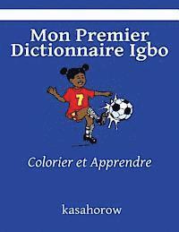 bokomslag Mon Premier Dictionnaire Igbo: Colorier et Apprendre