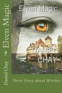 Elven Magic (Book 1, Fae the Fairy) in Colour 1