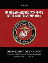 bokomslag Marine Air-Ground Task Force Intelligence Dissemination