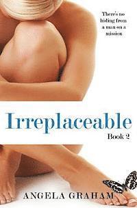Irreplaceable 1
