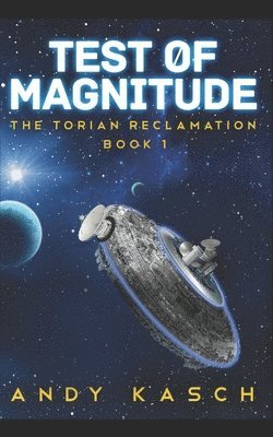 Test of Magnitude (The Torian Reclamation) 1