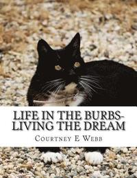bokomslag Life in the Burbs-Living the Dream
