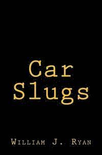 bokomslag Car Slugs