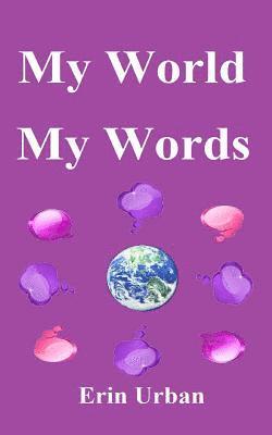 My World, My Words 1