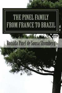 bokomslag The Pinel Family: From France to Brazil