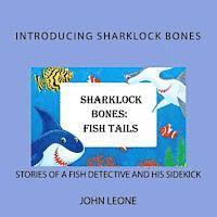 bokomslag Sharklock Bones: Fish Tails