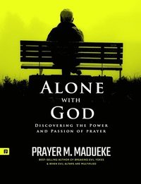 bokomslag Alone with God (Complete version)