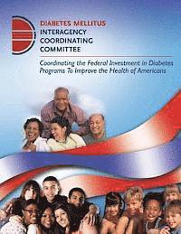 bokomslag Diabetes Mellitus: Interagency Coordinating Committee