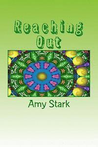 Amy Stark - Reaching Out, Häftad