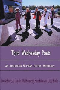 bokomslag Third Wednesday Poets: An Australian Women's Poetry Anthology