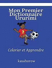 bokomslag Mon Premier Dictionnaire Ururimi: Colorier et Apprendre