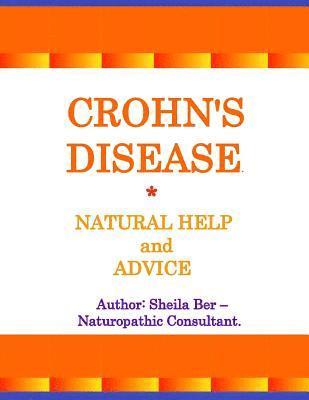 bokomslag Crohn's Disease - Natural Help and Advice. Sheila Ber- Naturopathic Consultant.