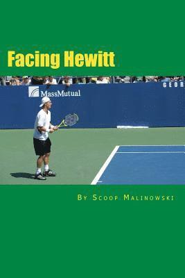 Scoop Malinowski - Facing Hewitt: Symposium of a Champion, Häftad