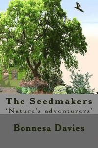 bokomslag The Seedmakers