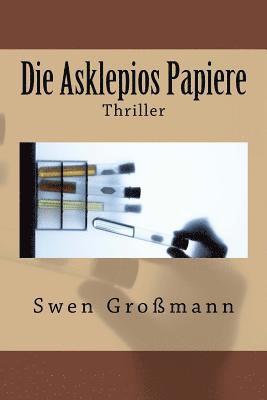 Die Asklepios Papiere 1